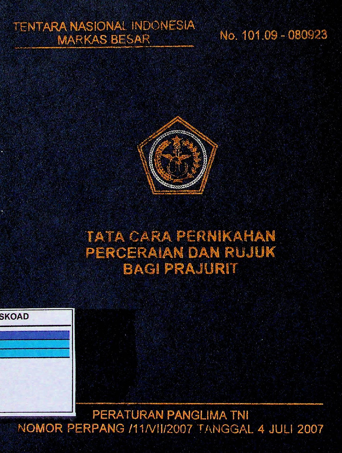 TATA CARA PERNIKAHAN PENCERAHAN DAN RUJUK BAGI PRAJURIT